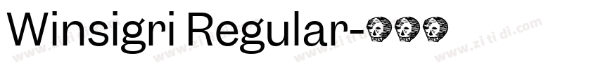 Winsigri Regular字体转换